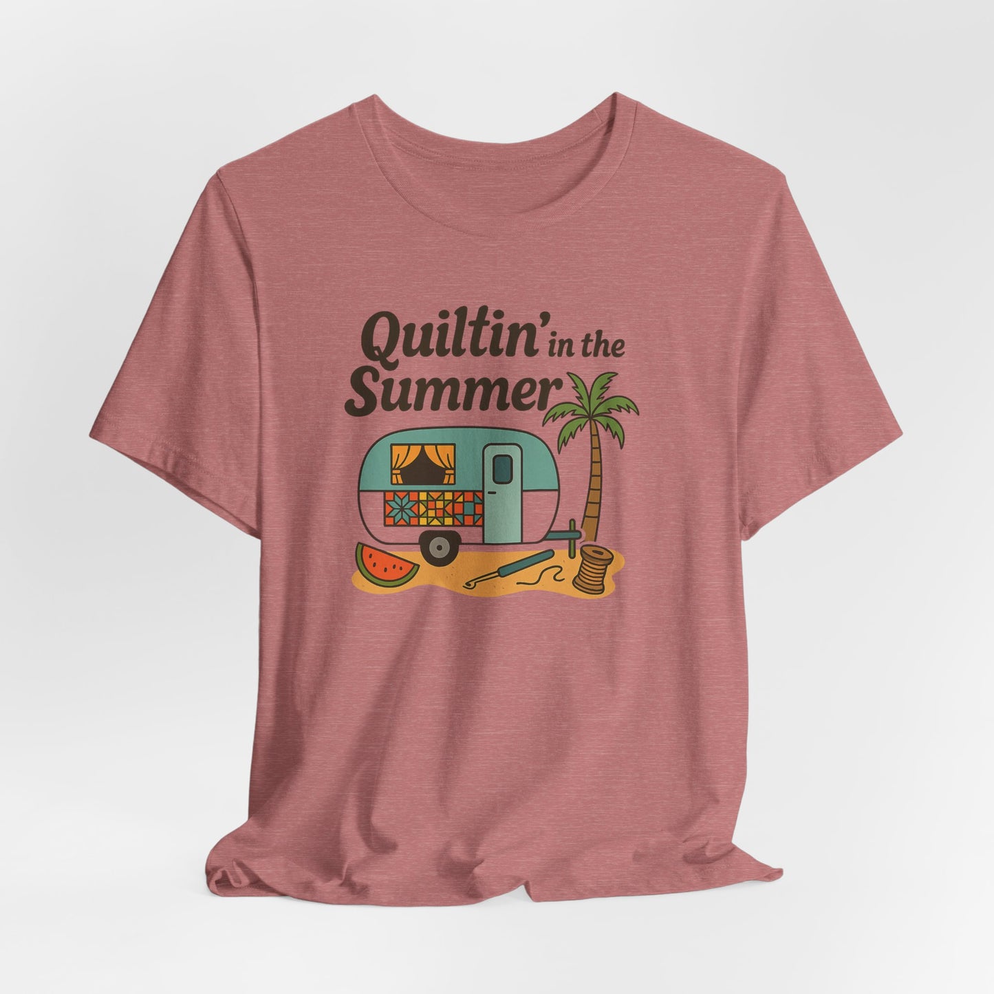 Quiltin’ in the Summer T-Shirt – Funny Quilting Camper Tee for Summer Stitchers