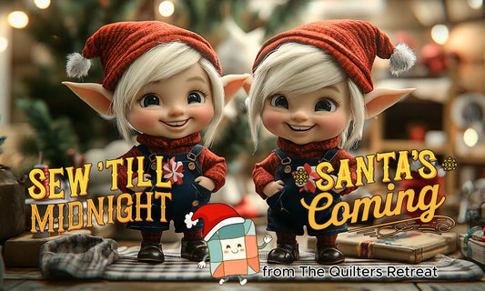 Sew 'Till Midnight Santa's Coming | Christmas Quilting Rush