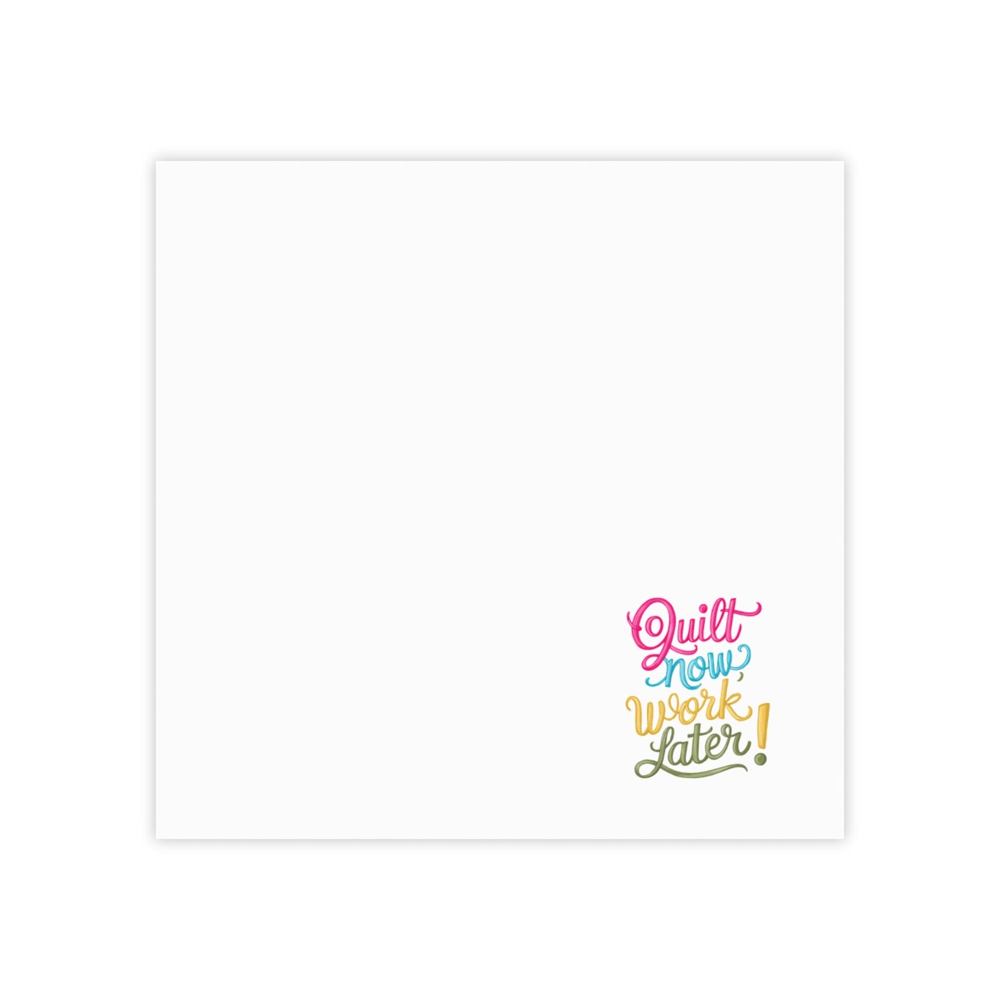 Funny Quilting notepads with a delightful quilting theme. Stay motivated and keep quilting at the forefront with our "Quilt Now, Work Later" Post-it Notes! Designed specifically for quilters who know where their priorities lie, these 50-sheet sticky notes are perfect for keeping track of projects, jotting down quilting ideas, or just adding a pop of fun to your workspace.