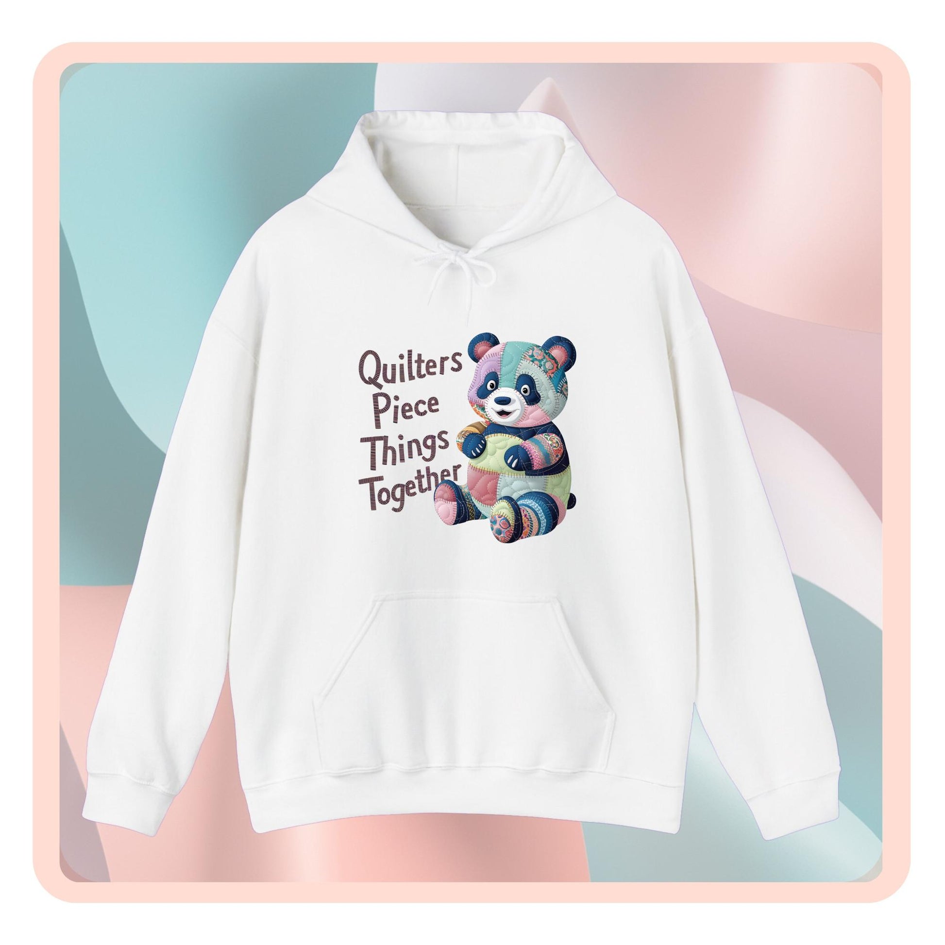 A funny Hoodie with the phrase Quilters Piece Things Together with a patchwork panda design . The panda is made of colorful fabric scraps stitched together, creating a whimsical and crafty appearance. Perfect for quilting enthusiasts with a sense of humor.