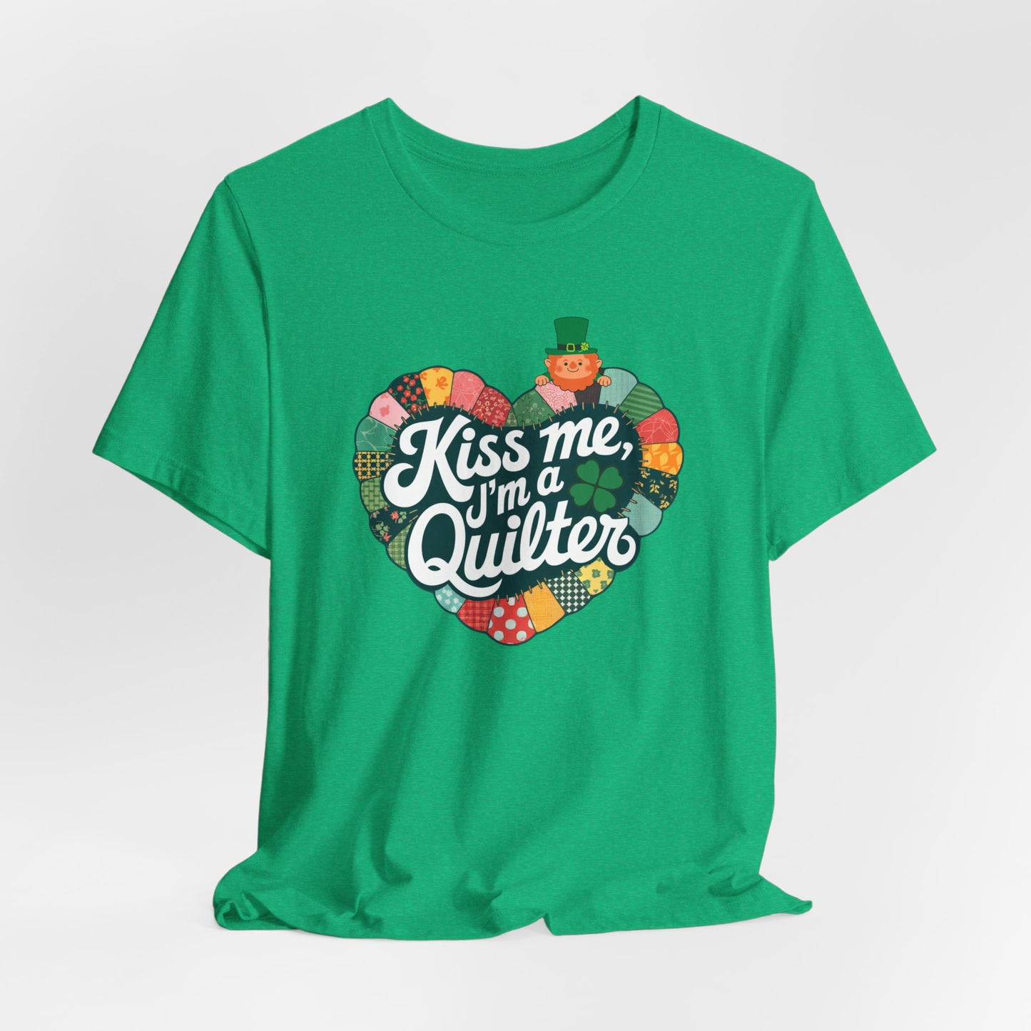 Kiss Me, I’m a Quilter Short-Sleeve Tee – St. Patrick’s Day Fun