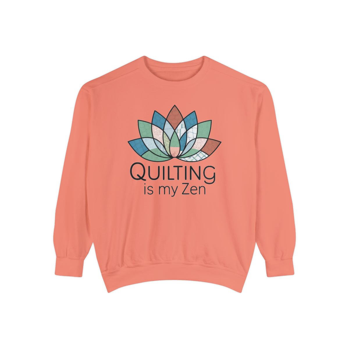 A Terracotta funny Sweatshirt with the phrase Quilting is my Zen on a quilting-themed t-shirt with a lotus flower design made of various quilt patterns and textures. 