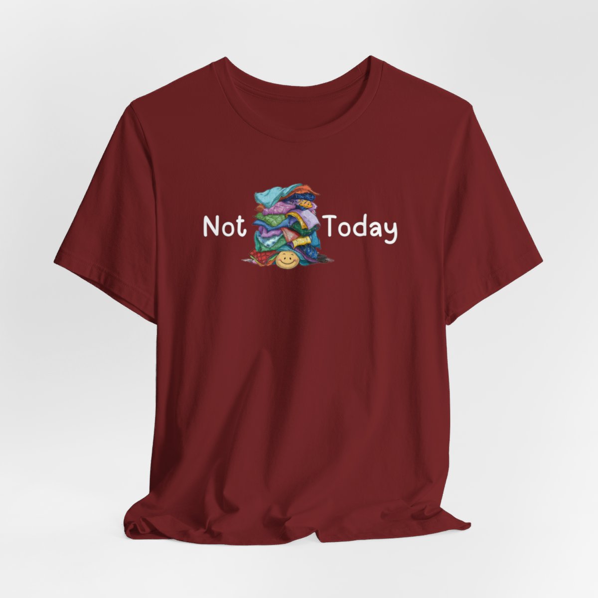 A Cardinal funny quilting T-Shirt with the phrase Not Today showing an enormous pile of fabric on top of a cheerful quilter