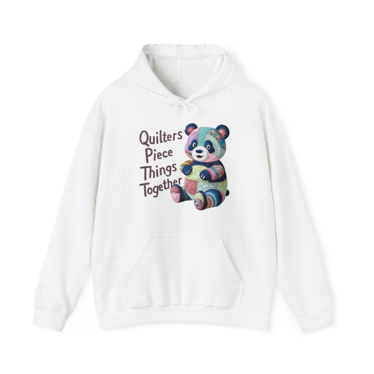 A White funny Hoodie with the phrase Quilters Piece Things Together with a patchwork panda design . The panda is made of colorful fabric scraps stitched together, creating a whimsical and crafty appearance. Perfect for quilting enthusiasts with a sense of humor.