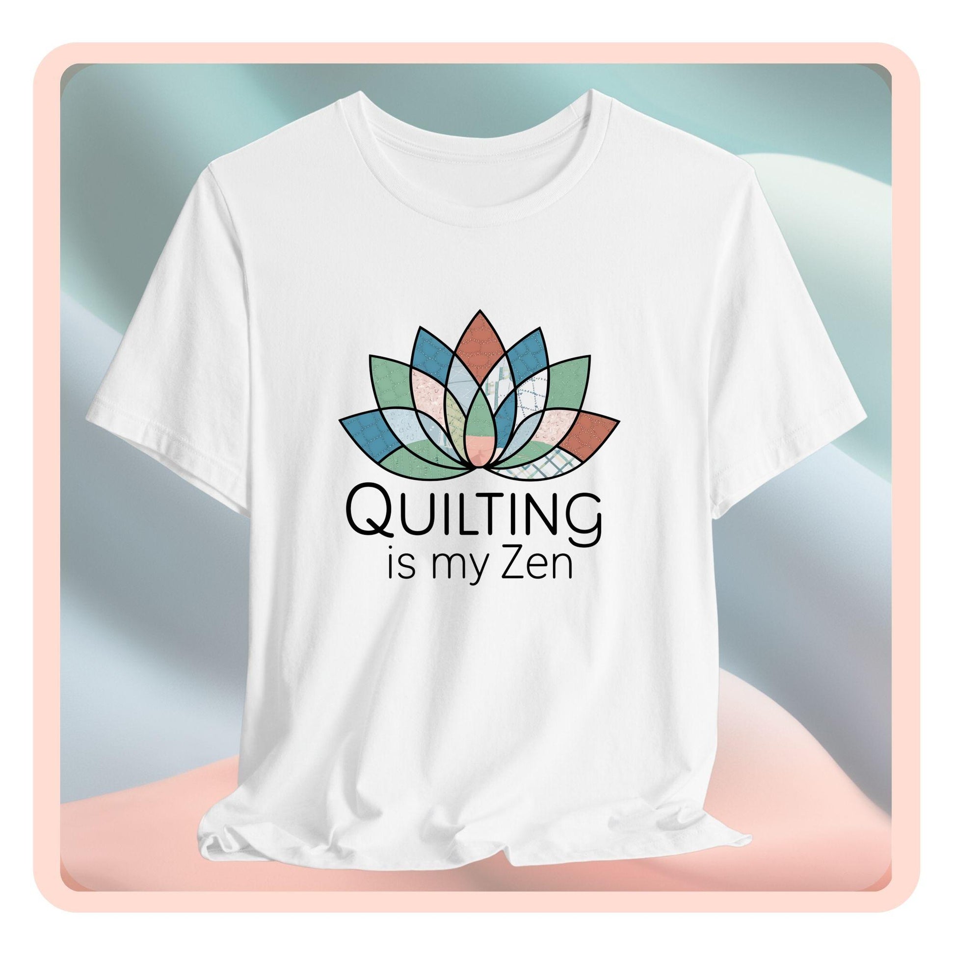 A funny quilting T-Shirt with the phrase Quilting is my Zen on a quilting-themed t-shirt with a lotus flower design made of various quilt patterns and textures. 