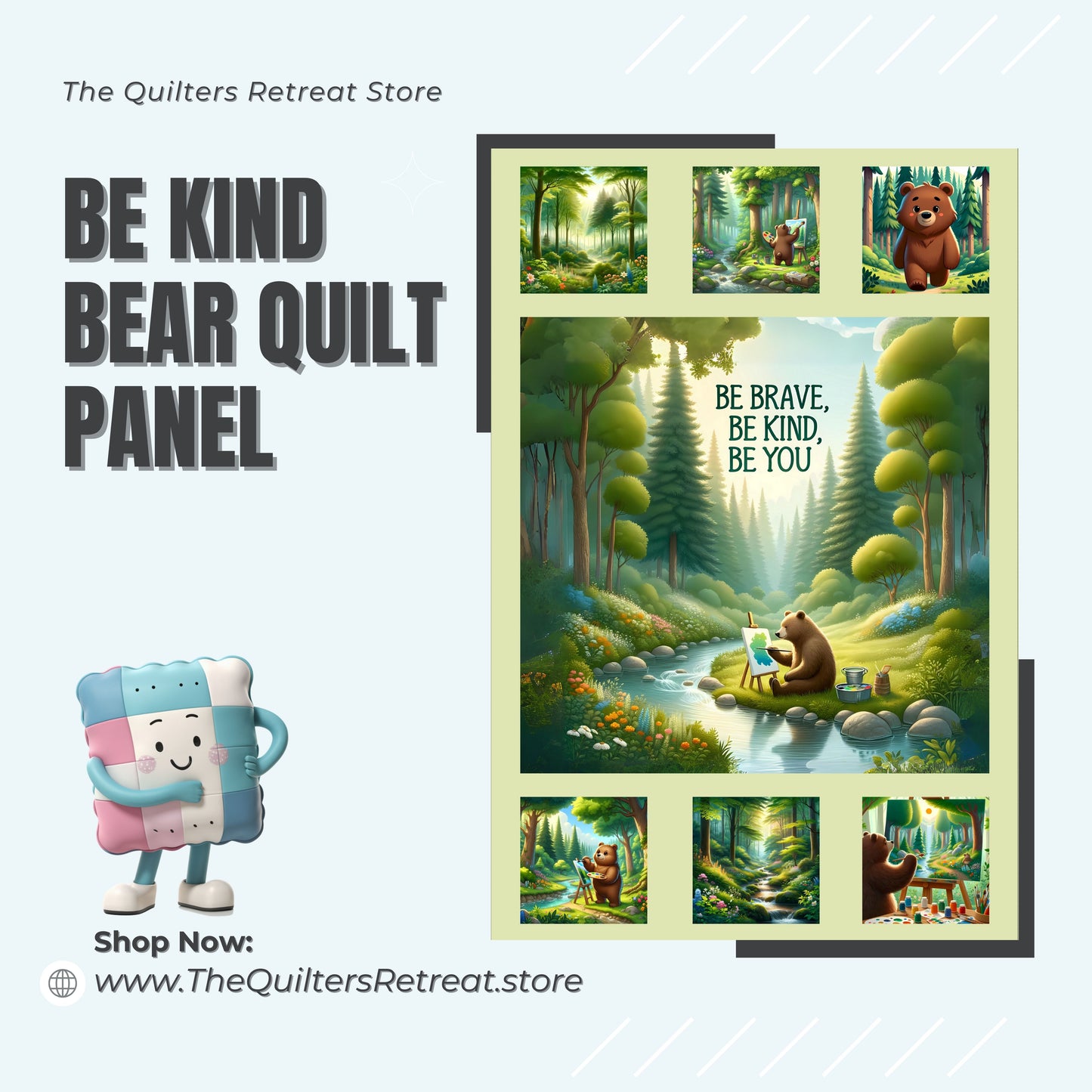 Be Kind Bear Quilt Panel – Just the Cutest Panel Ever!