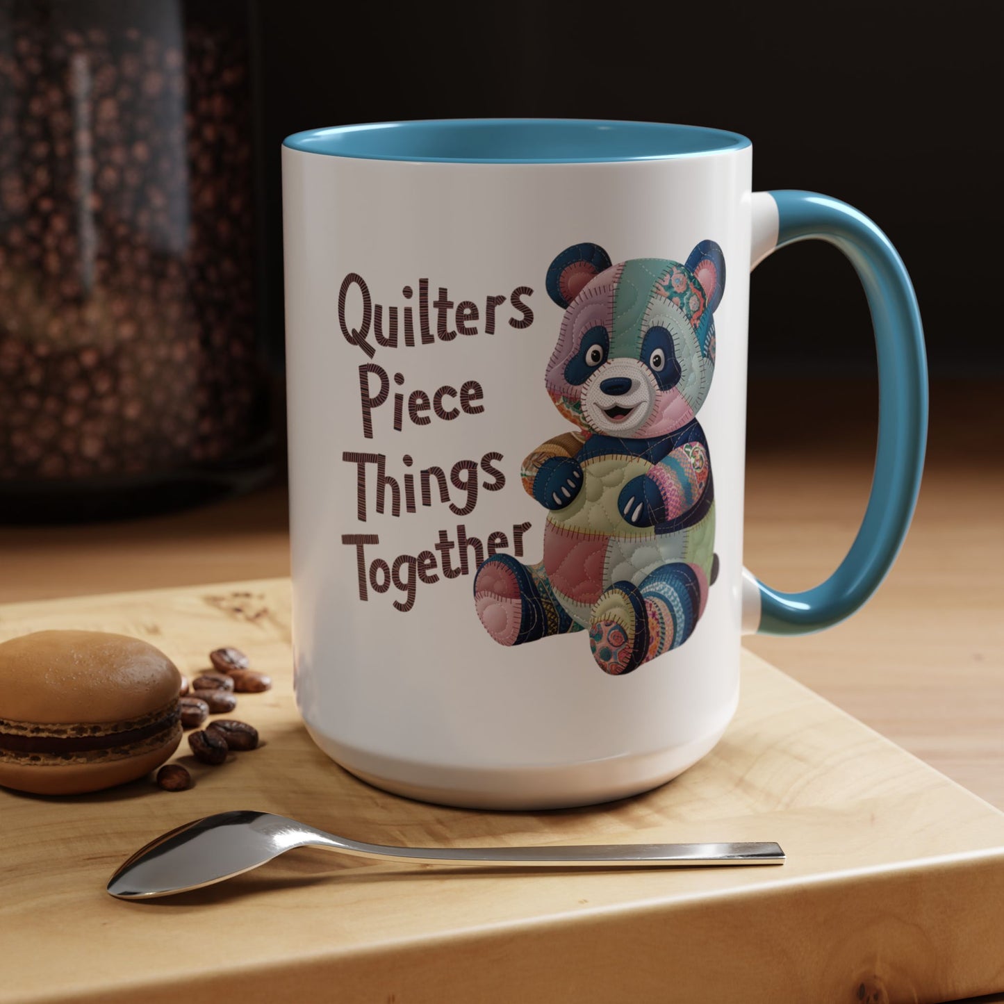 A funny Ceramic Mug with the phrase Quilters Piece Things Together with a patchwork panda design . The panda is made of colorful fabric scraps stitched together, creating a whimsical and crafty appearance. Perfect for quilting enthusiasts with a sense of humor.