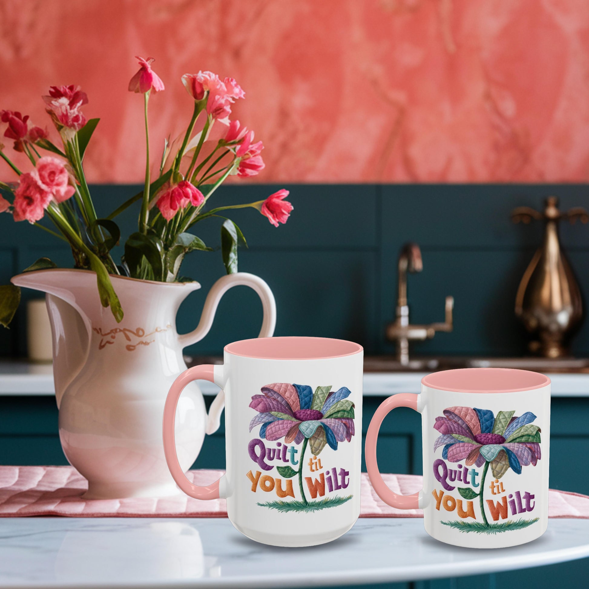 A funny Ceramic Mug with the phrase Quilt 'Till You Wilt showing a cheerful, but slightly wilted quilted flower design