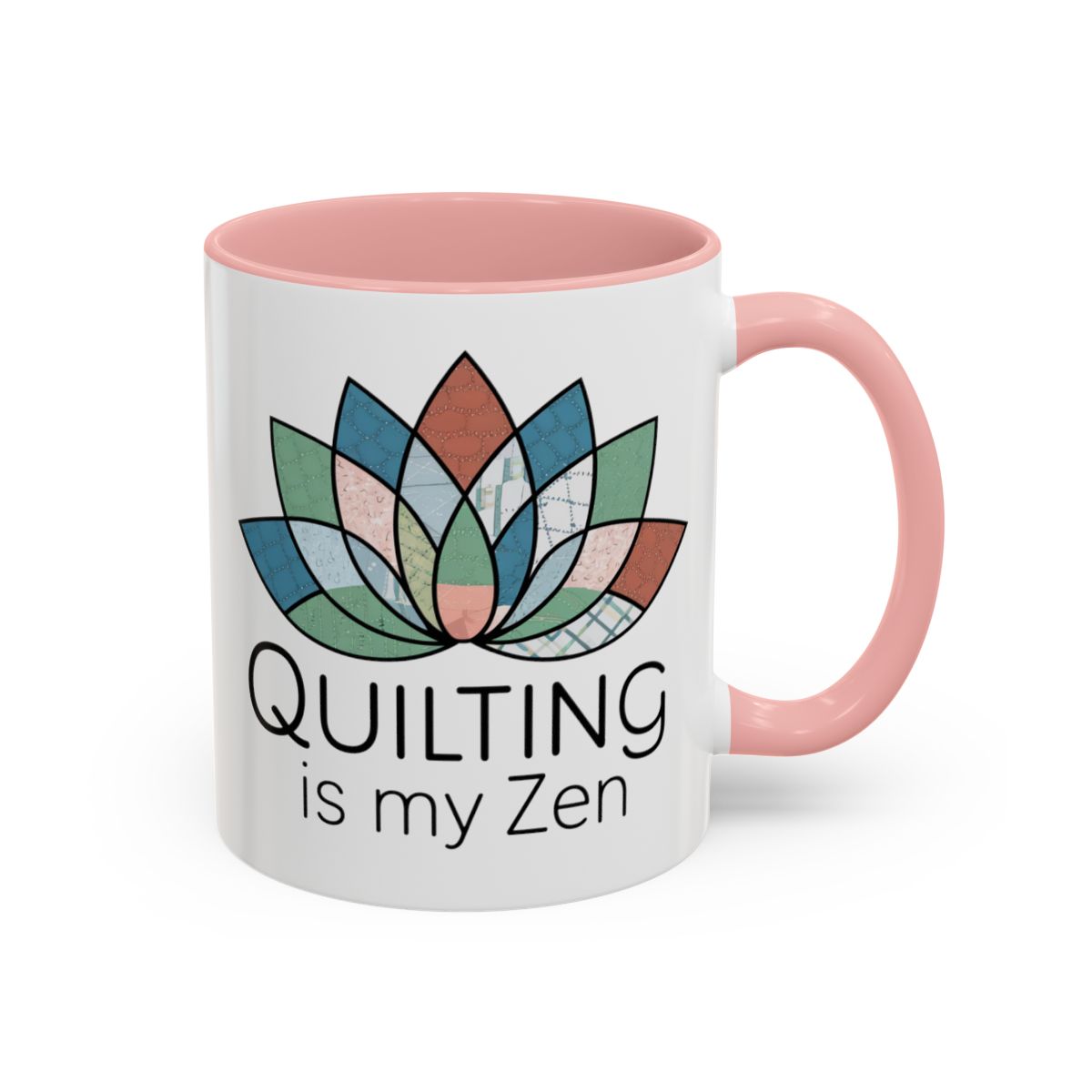 A Pink funny Ceramic Mug with the phrase Quilting is my Zen on a quilting-themed t-shirt with a lotus flower design made of various quilt patterns and textures. 