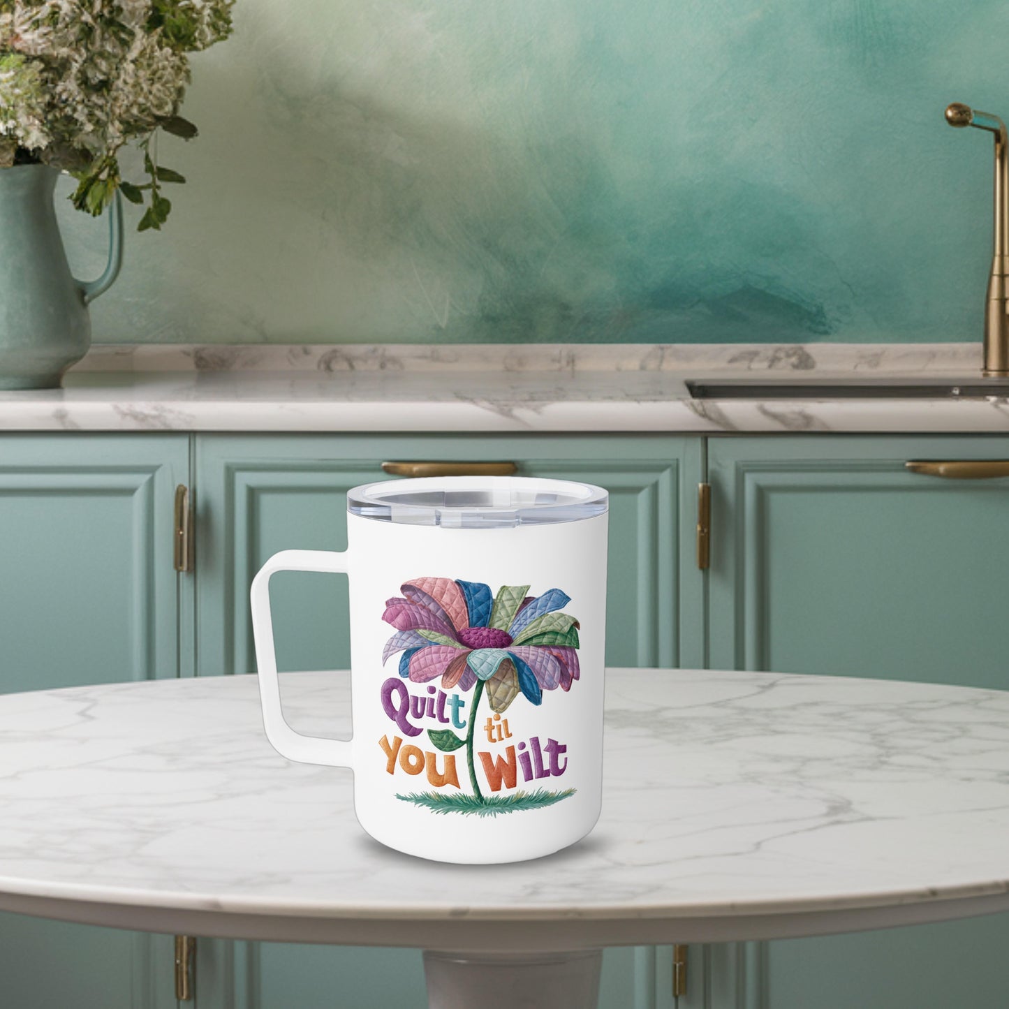 A funny quilting-inspired Insulated Mug with the phrase Quilt 'Till You Wilt showing a cheerful, but slightly wilted quilted flower design