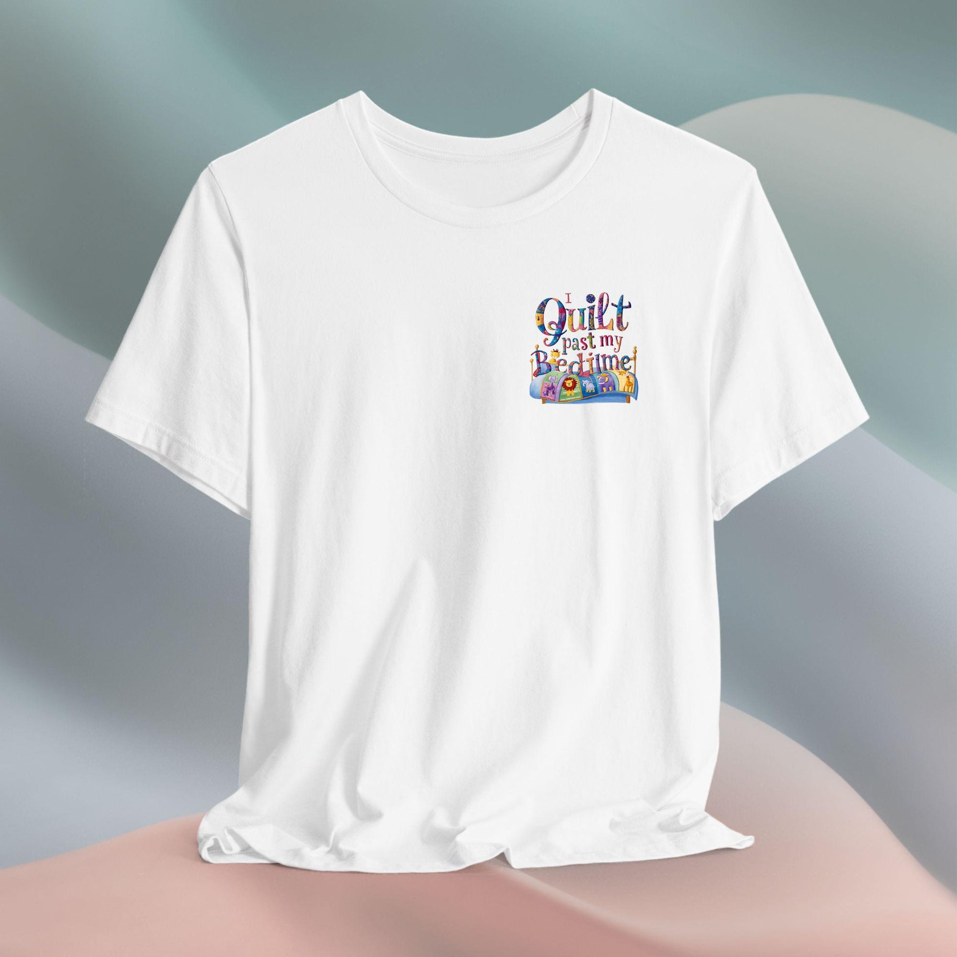 A funny quilting t-shirt with playful typography reading "I Quilt Past My Bedtime". Features quilting-themed elements like patchwork patterns and a sewing machine, perfect for enthusiastic quilters who enjoy late-night crafting sessions.