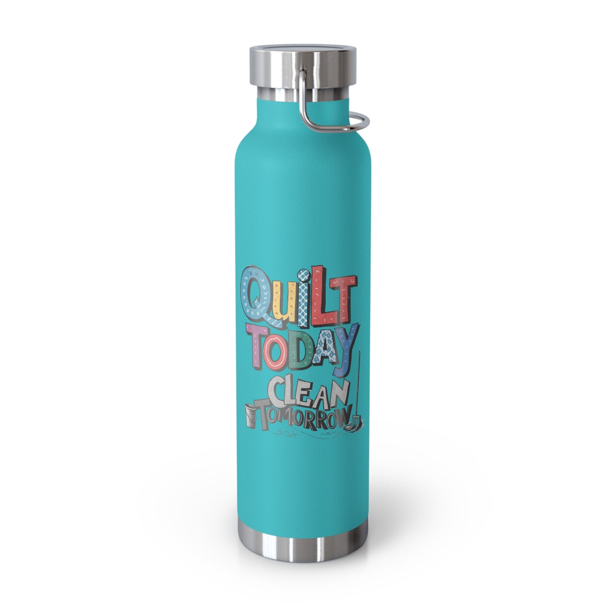 A Mint Green funny quilting-inspired Insulated Bottle with the phrase Quilt Today, Clean Tomorrow in a bold and cheerful font with a broom off to the side