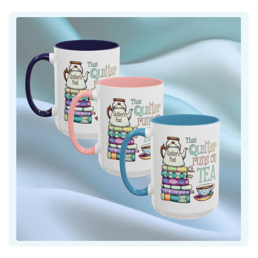 This Quilter Runs on Tea – Funny Quilting Ceramic Mug for Tea Lovers